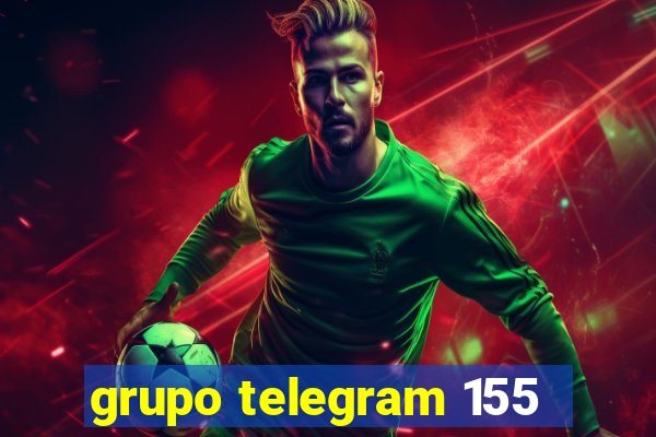 grupo telegram 155