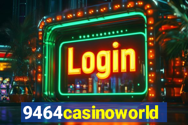 9464casinoworld