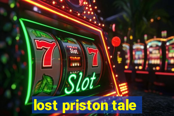 lost priston tale