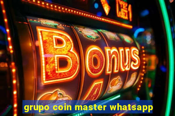 grupo coin master whatsapp