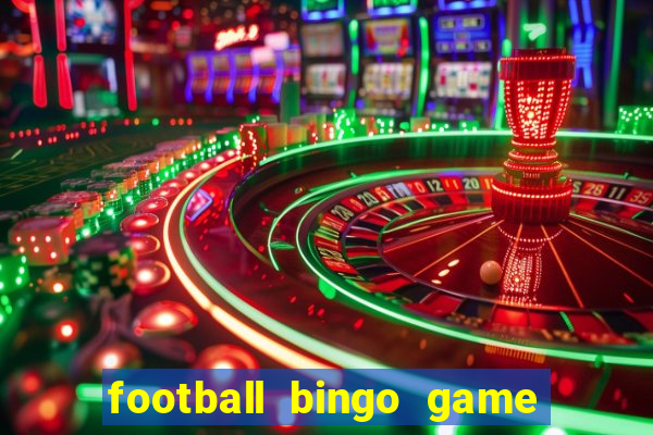 football bingo game - play now