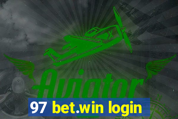 97 bet.win login