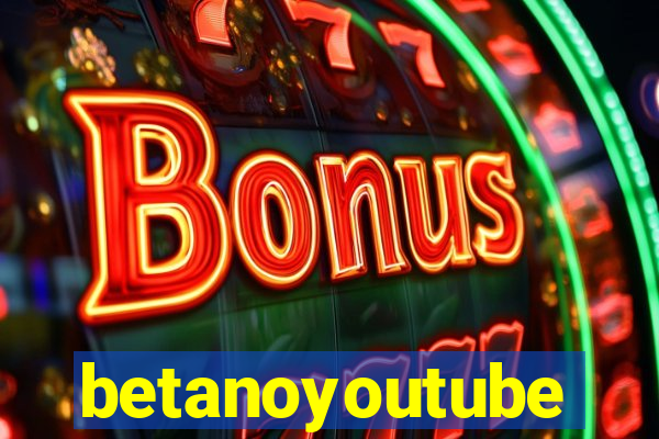 betanoyoutube