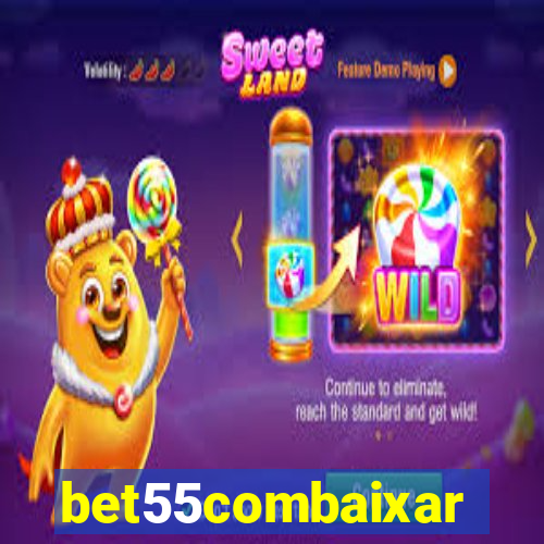 bet55combaixar