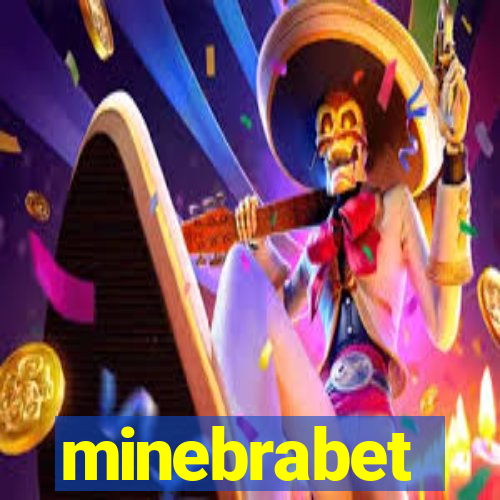 minebrabet