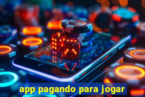 app pagando para jogar