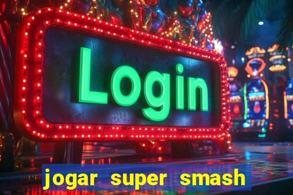 jogar super smash bros brawl no click jogos