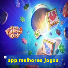 app melhores jogos