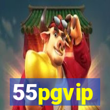 55pgvip