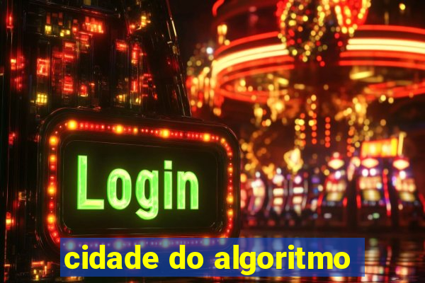 cidade do algoritmo