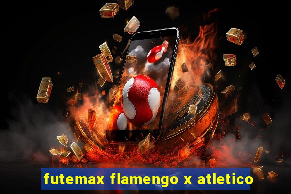 futemax flamengo x atletico