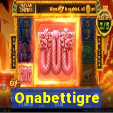 Onabettigre