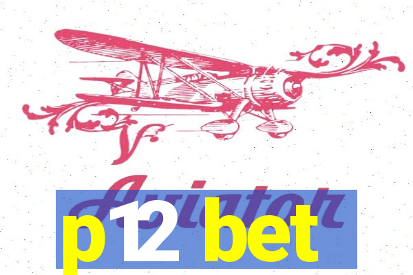 p12 bet