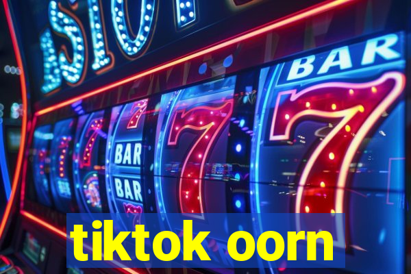 tiktok oorn