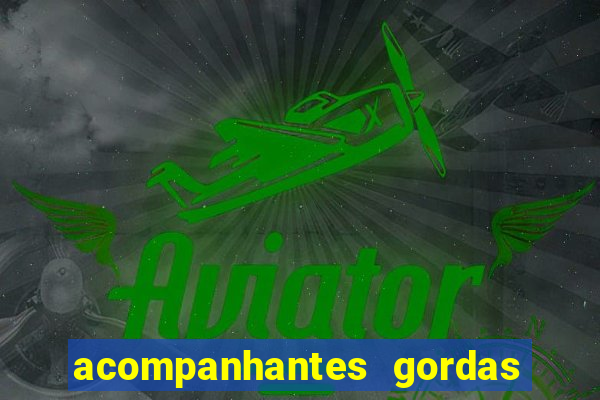 acompanhantes gordas porto alegre