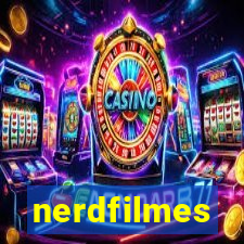 nerdfilmes