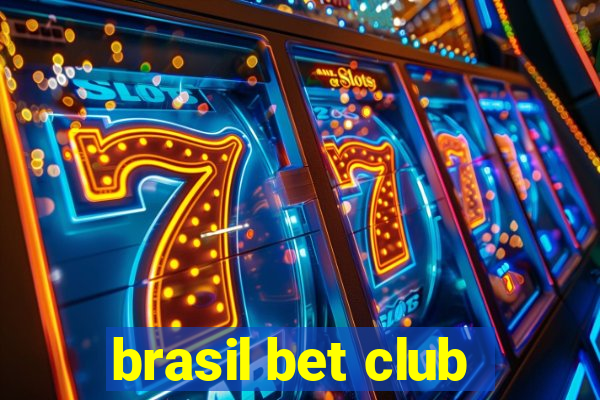 brasil bet club