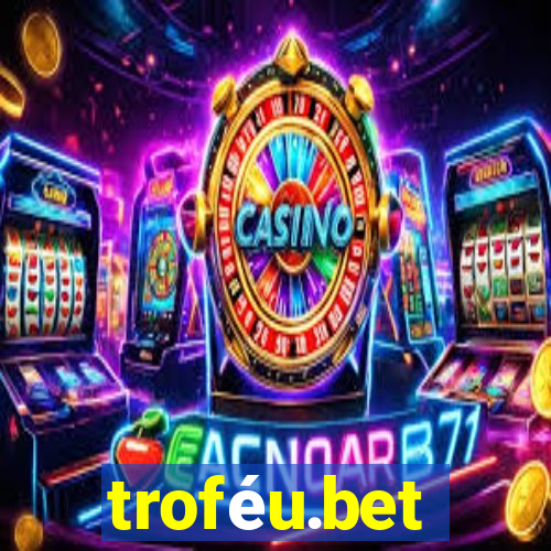 troféu.bet