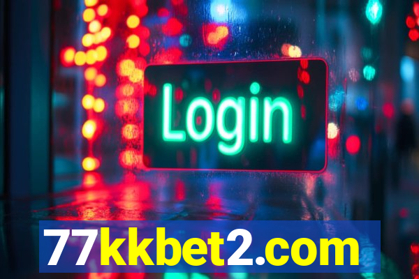 77kkbet2.com