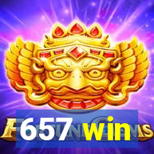 657 win