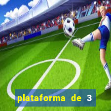 plataforma de 3 reais jogo