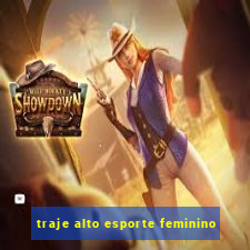 traje alto esporte feminino