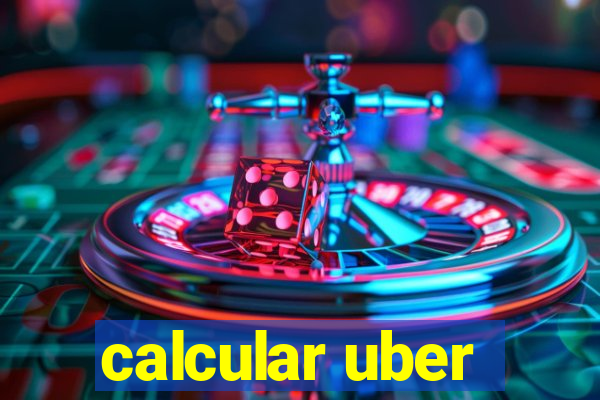 calcular uber