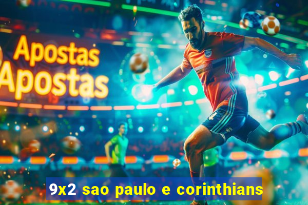 9x2 sao paulo e corinthians