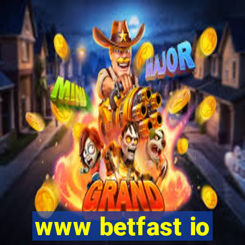 www betfast io