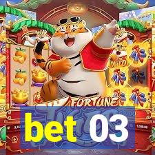 bet 03