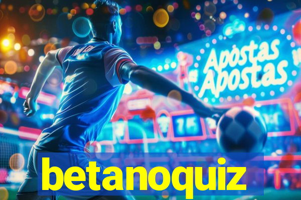 betanoquiz