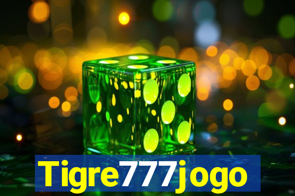 Tigre777jogo