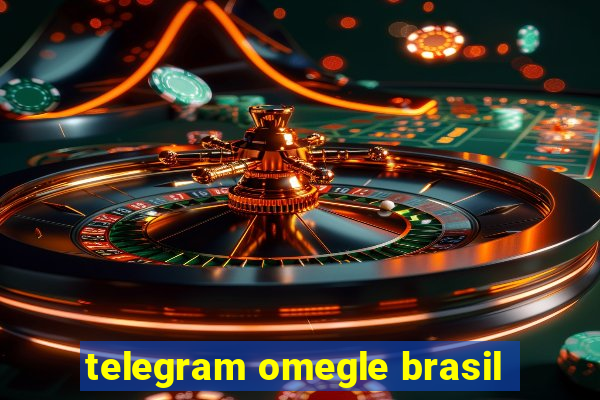 telegram omegle brasil