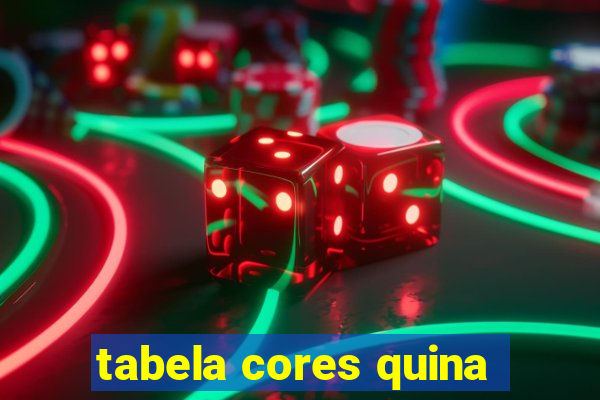 tabela cores quina