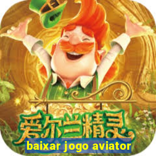 baixar jogo aviator