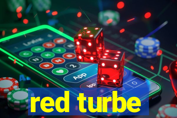 red turbe