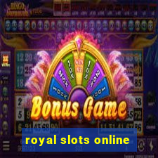 royal slots online