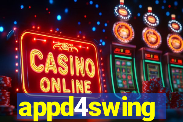 appd4swing