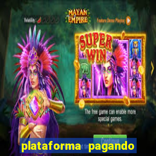 plataforma pagando no cadastro fortune tiger