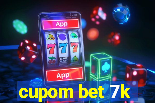 cupom bet 7k