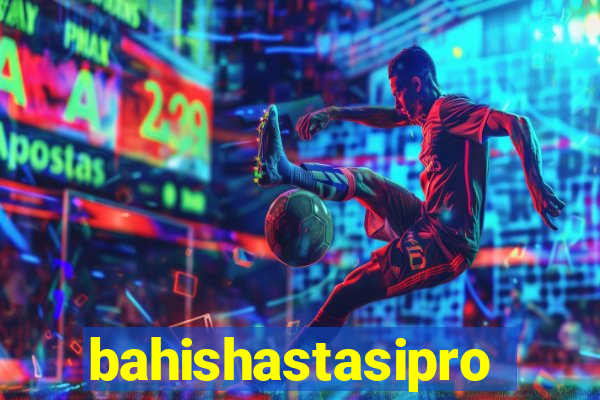 bahishastasipro.info