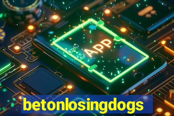 betonlosingdogs