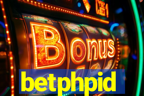 betphpid