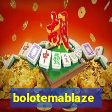 bolotemablaze