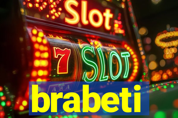 brabeti