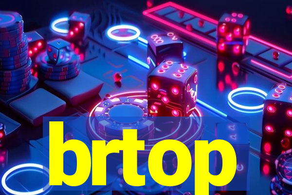 brtop