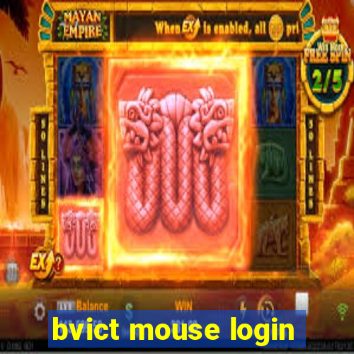 bvict mouse login