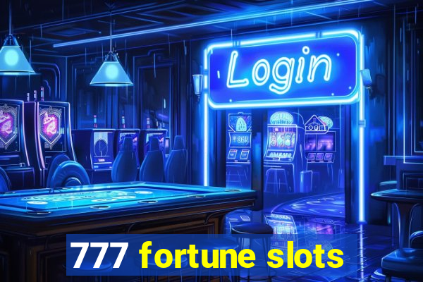 777 fortune slots