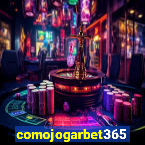 comojogarbet365