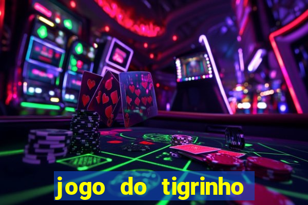 jogo do tigrinho com depósito mínimo de r$ 1